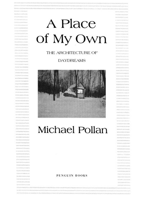 Title details for A Place of My Own by Michael Pollan - Wait list